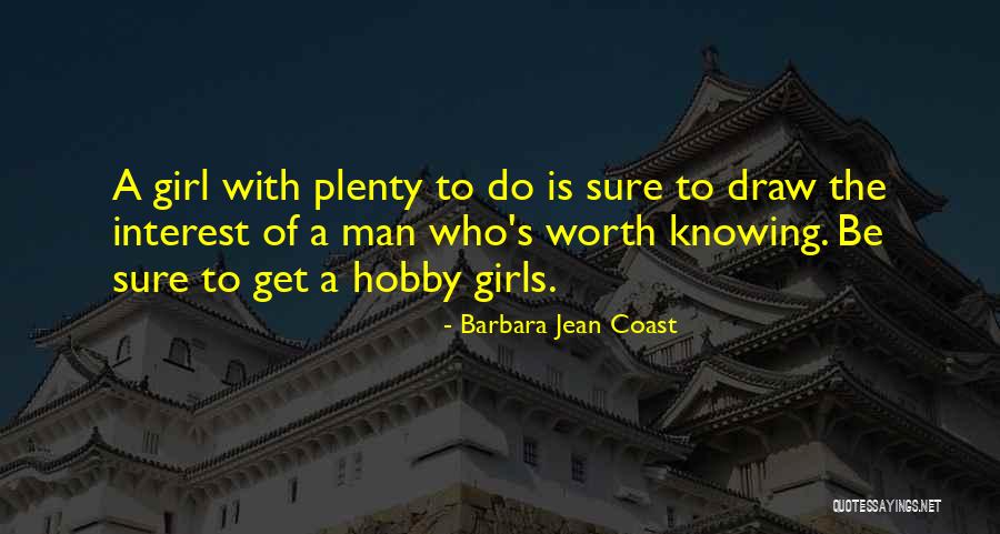Girls Knowing Your Worth Quotes By Barbara Jean Coast Girls Knowing Your Worth Quotes By Barbara Jean Coast