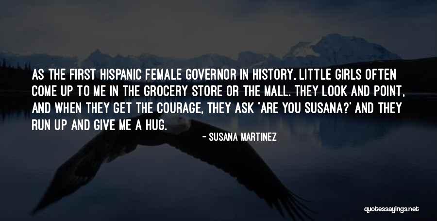 Girls On The Run Quotes By Susana Martinez Girls On The Run Quotes By Susana Martinez