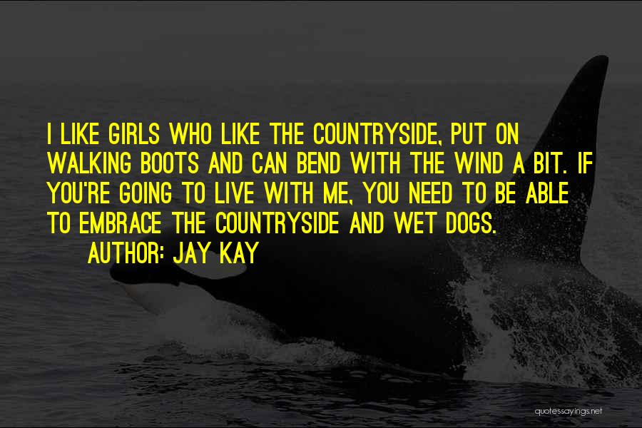 Girls Quotes By Jay Kay