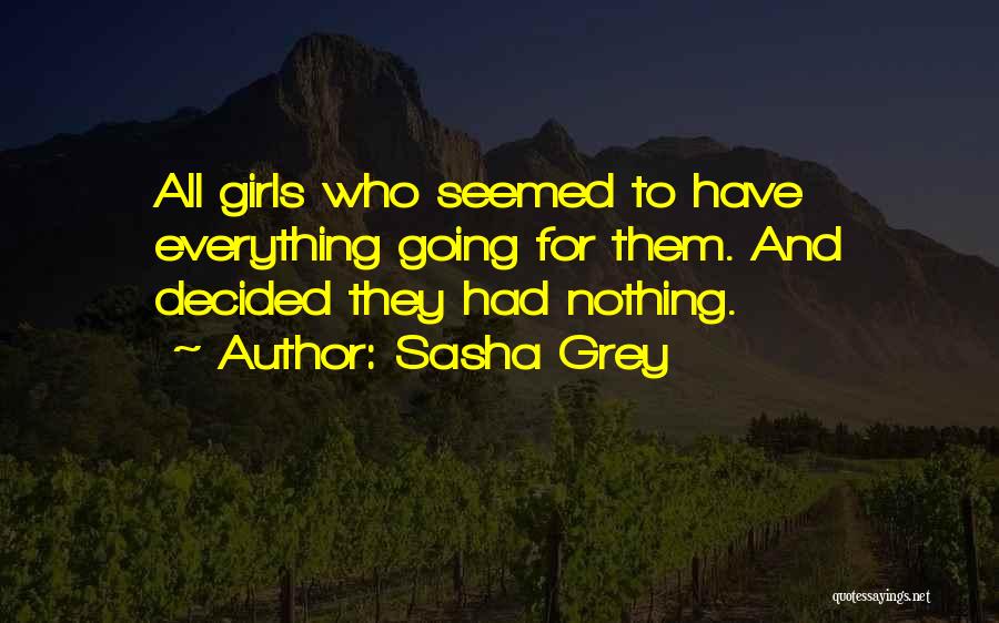 Girls Quotes By Sasha Grey