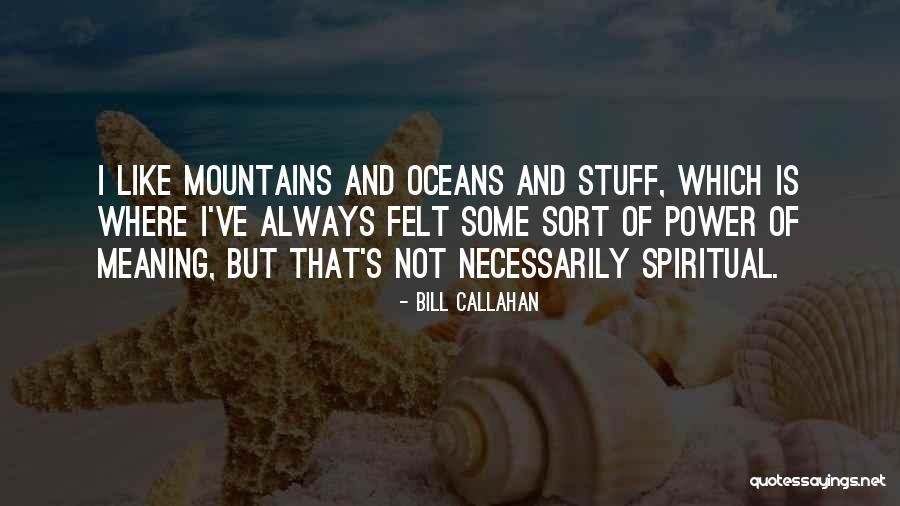 Girls Supporting Girls Quotes By Bill Callahan Girls Supporting Girls Quotes By Bill Callahan