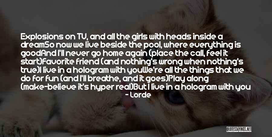 Girls Tv Quotes By Lorde Girls Tv Quotes By Lorde