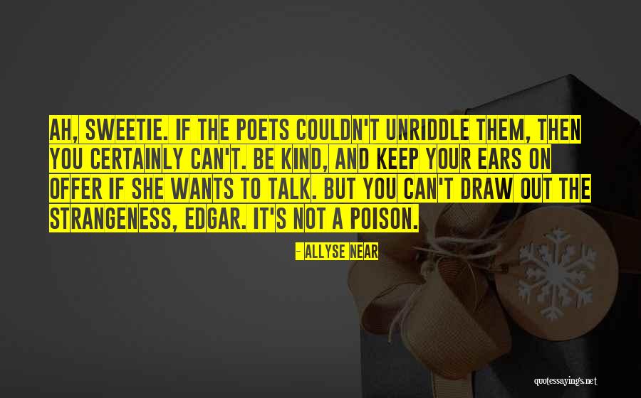 Girls Wants Quotes By Allyse Near Girls Wants Quotes By Allyse Near