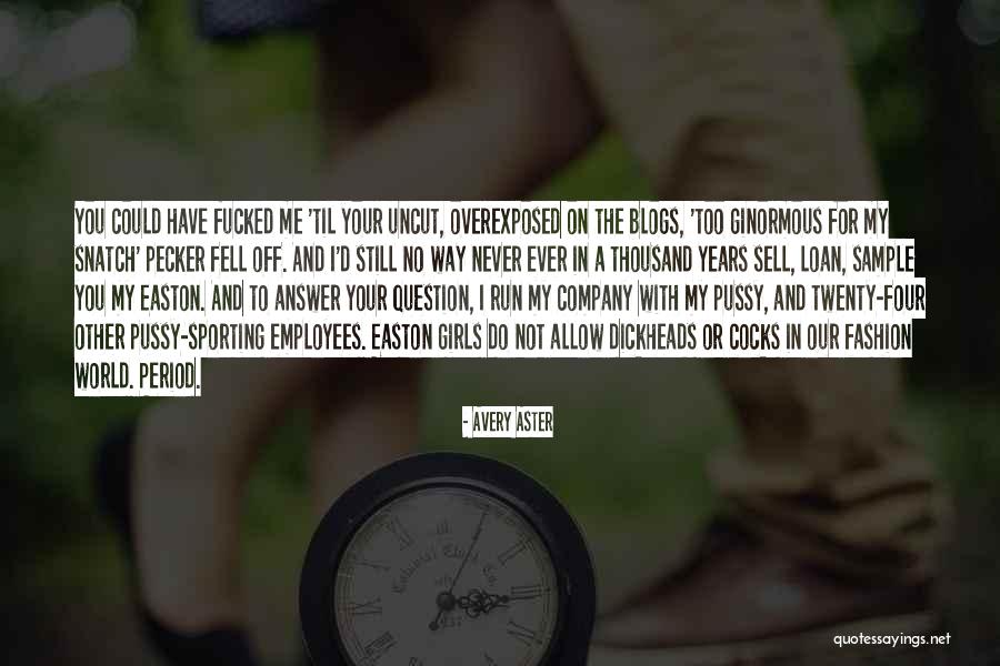 Girls We Run The World Quotes By Avery Aster Girls We Run The World Quotes By Avery Aster