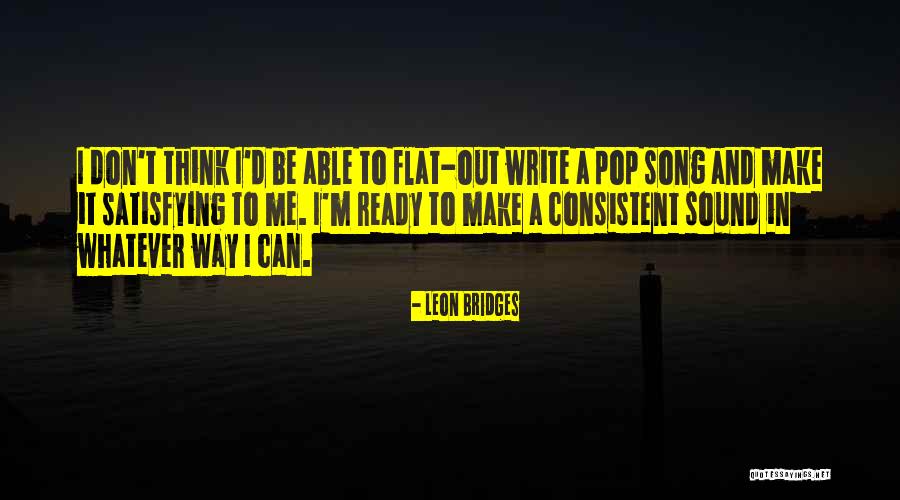 Girls With Braces Quotes By Leon Bridges Girls With Braces Quotes By Leon Bridges