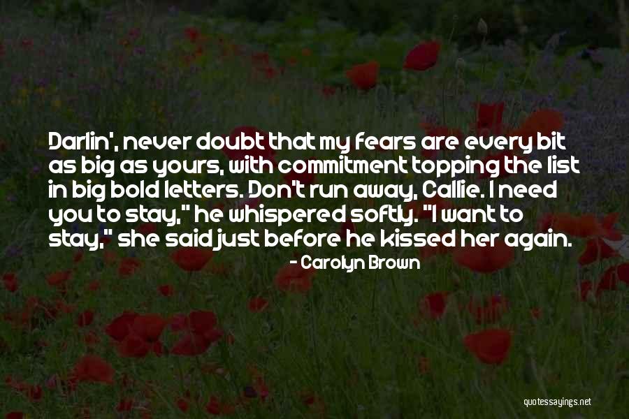 Girlxboy Quotes By Carolyn Brown Girlxboy Quotes By Carolyn Brown