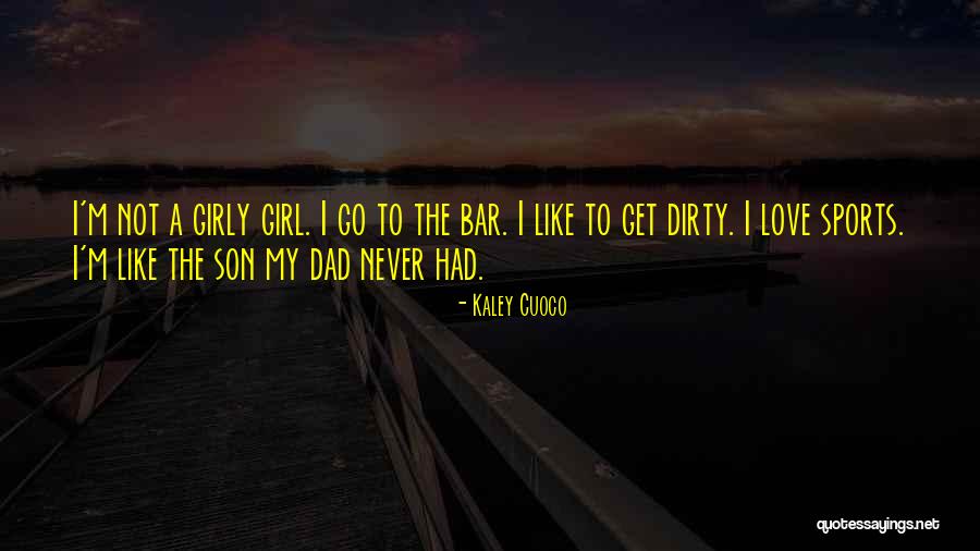 Girly Girl Quotes By Kaley Cuoco Girly Girl Quotes By Kaley Cuoco