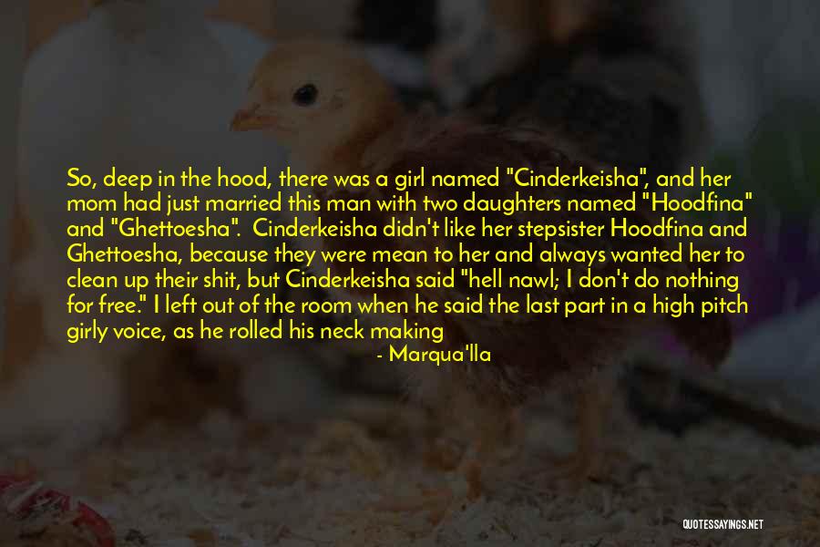 Girly Girl Quotes By Marqua'lla Girly Girl Quotes By Marqua'lla