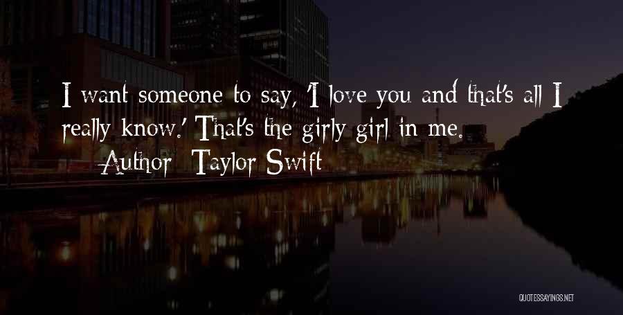 Girly Me Quotes By Taylor Swift