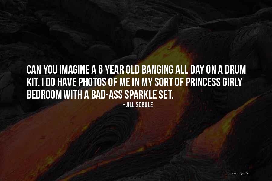 Girly Sparkle Quotes By Jill Sobule Girly Sparkle Quotes By Jill Sobule