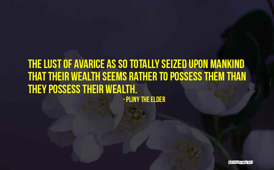Girly Superpower Quotes By Pliny The Elder Girly Superpower Quotes By Pliny The Elder