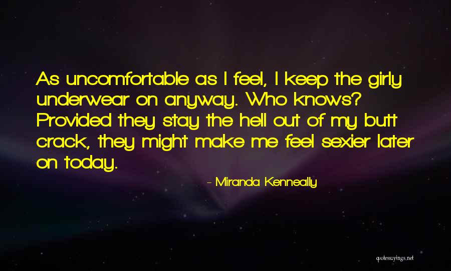 Girly Themselves Quotes By Miranda Kenneally Girly Themselves Quotes By Miranda Kenneally