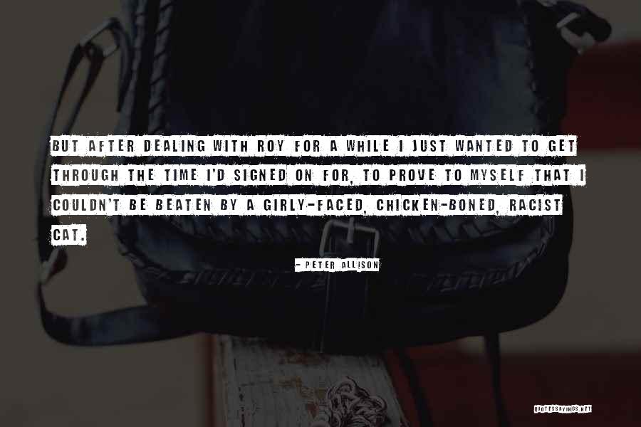 Girly Themselves Quotes By Peter Allison Girly Themselves Quotes By Peter Allison