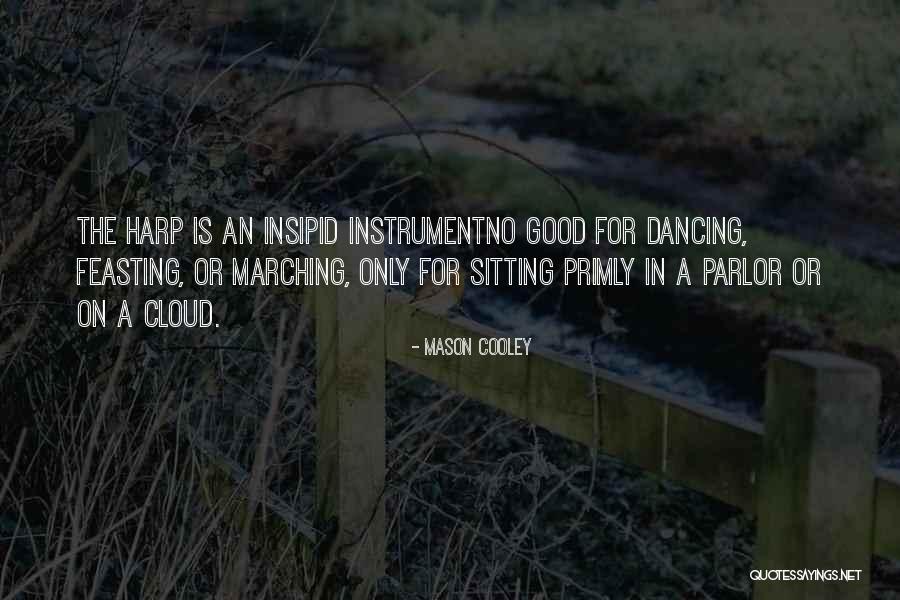 Girma Paulos Quotes By Mason Cooley Girma Paulos Quotes By Mason Cooley