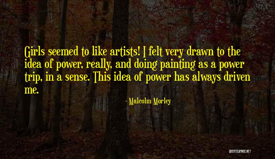 Girme American Quotes By Malcolm Morley Girme American Quotes By Malcolm Morley
