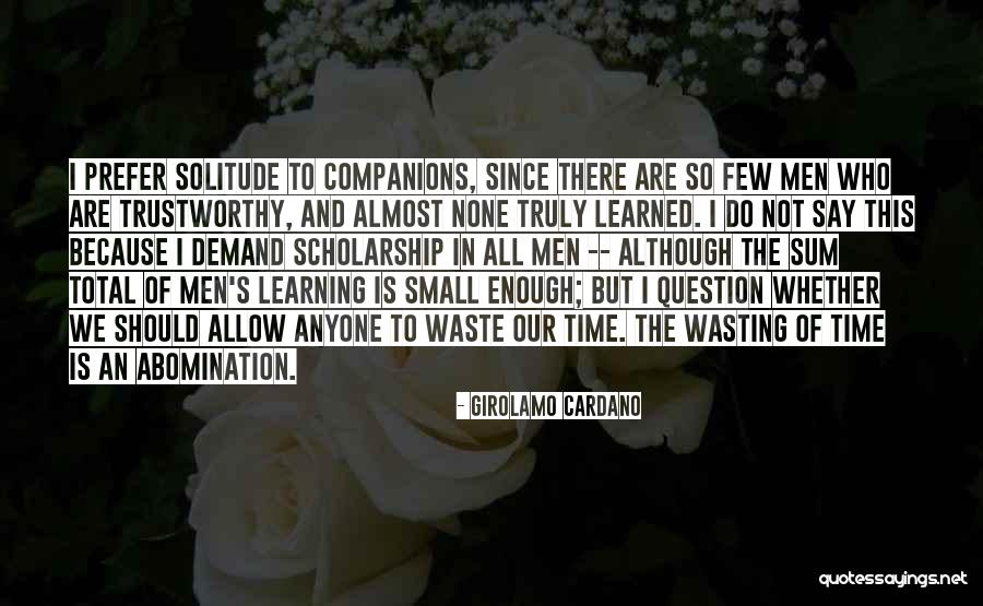 Girolamo Quotes By Girolamo Cardano Girolamo Quotes By Girolamo Cardano
