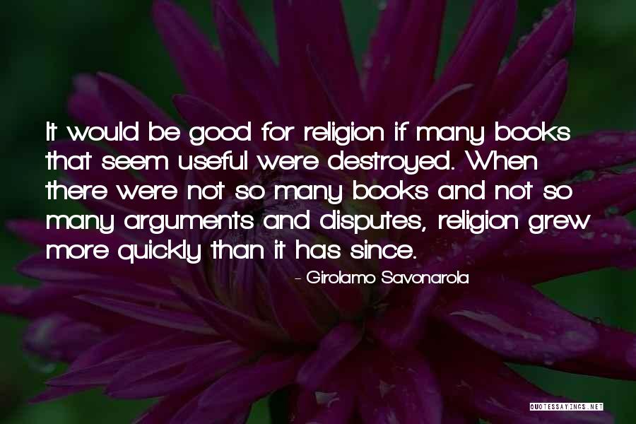 Girolamo Quotes By Girolamo Savonarola Girolamo Quotes By Girolamo Savonarola