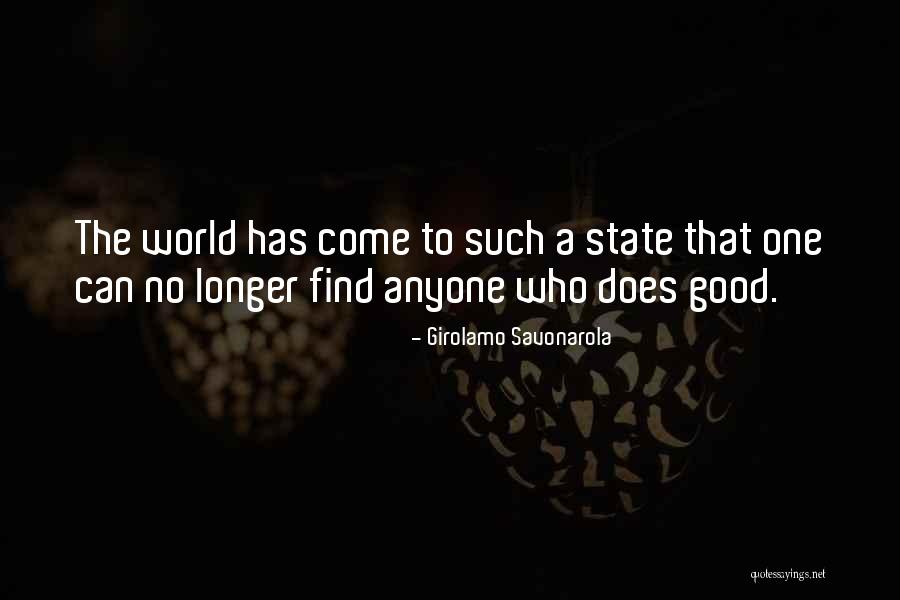 Girolamo Quotes By Girolamo Savonarola Girolamo Quotes By Girolamo Savonarola