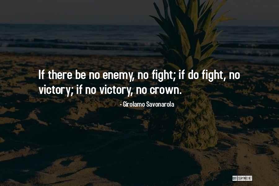 Girolamo Quotes By Girolamo Savonarola Girolamo Quotes By Girolamo Savonarola