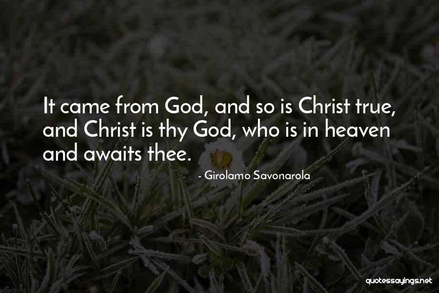 Girolamo Quotes By Girolamo Savonarola Girolamo Quotes By Girolamo Savonarola
