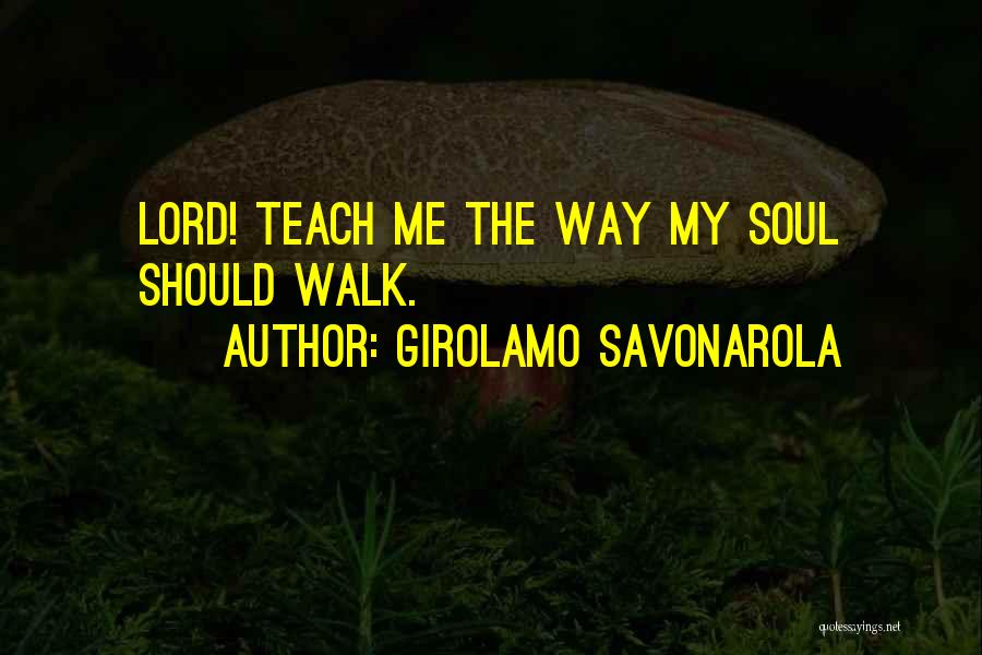 Girolamo Savonarola Quotes 1254325