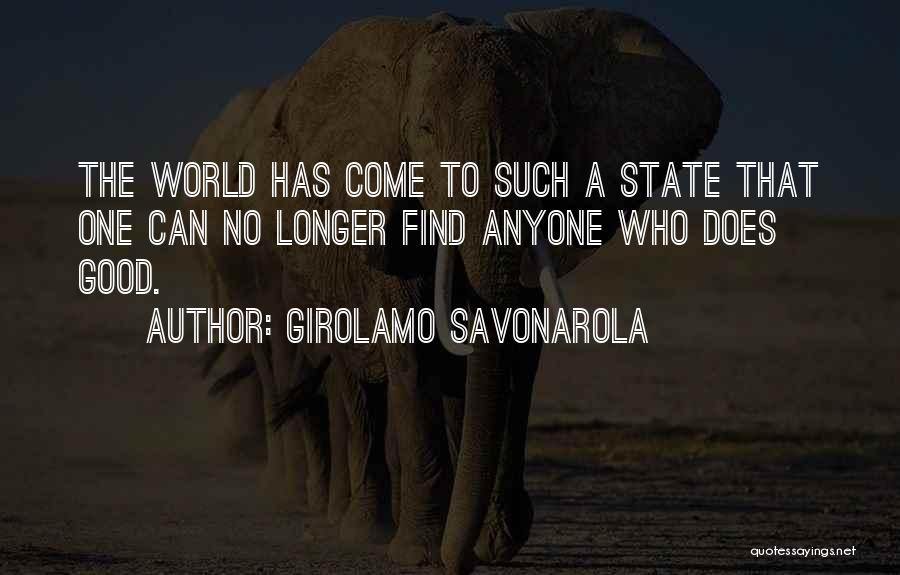 Girolamo Savonarola Quotes 2060334