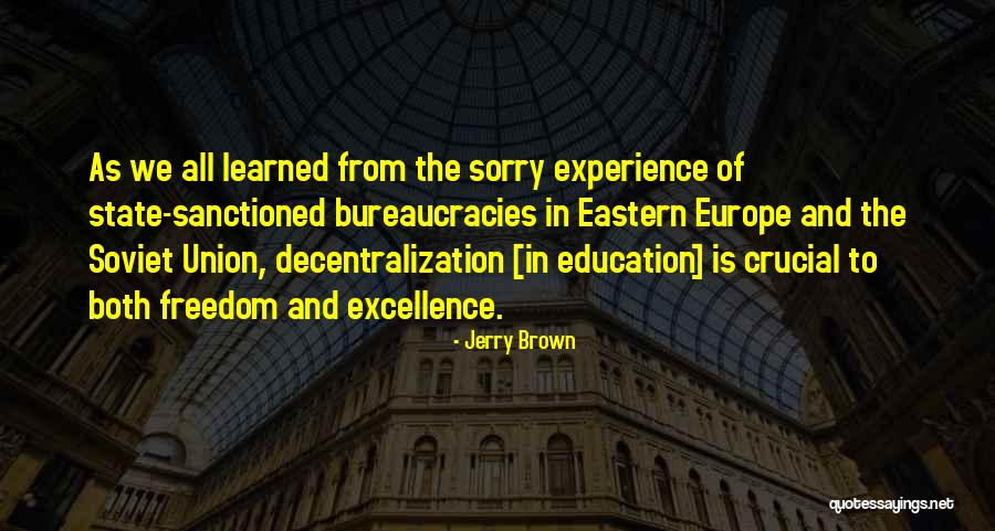 Girones Family Quotes By Jerry Brown Girones Family Quotes By Jerry Brown