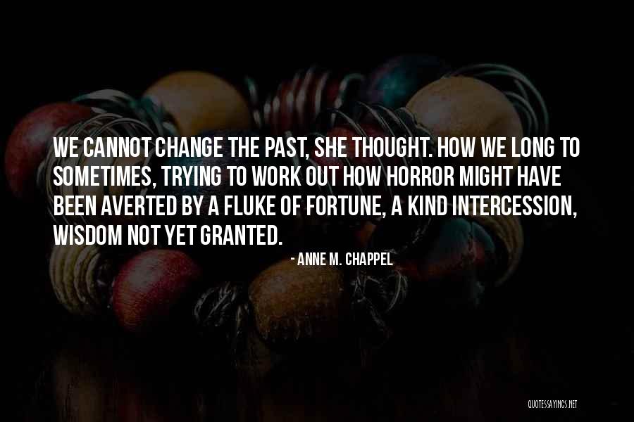 Girones Quotes By Anne M. Chappel Girones Quotes By Anne M. Chappel