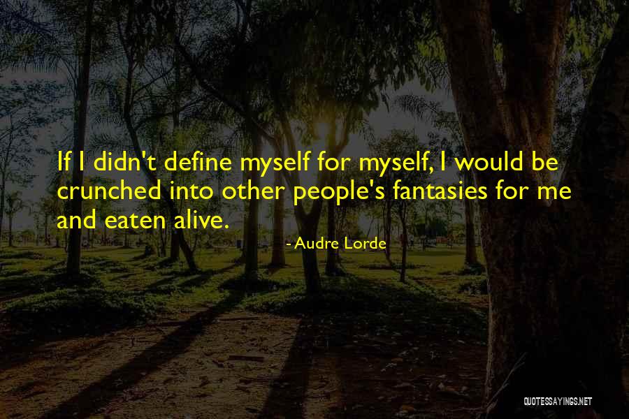 Girons De Bordeaux Quotes By Audre Lorde Girons De Bordeaux Quotes By Audre Lorde