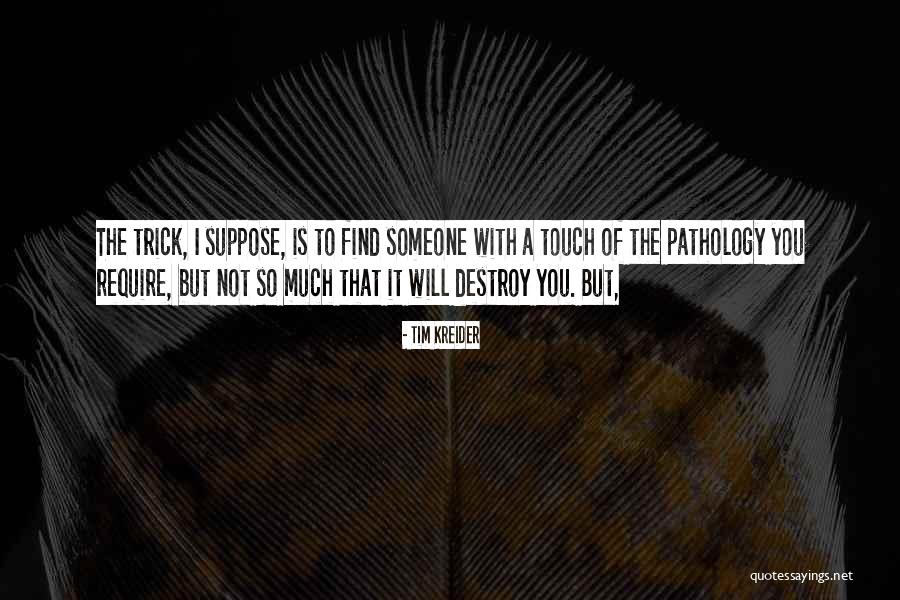 Giroux Grenadine Quotes By Tim Kreider Giroux Grenadine Quotes By Tim Kreider