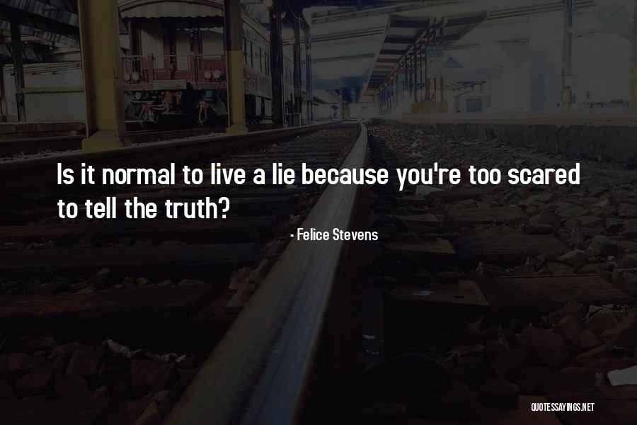 Girt Quotes By Felice Stevens