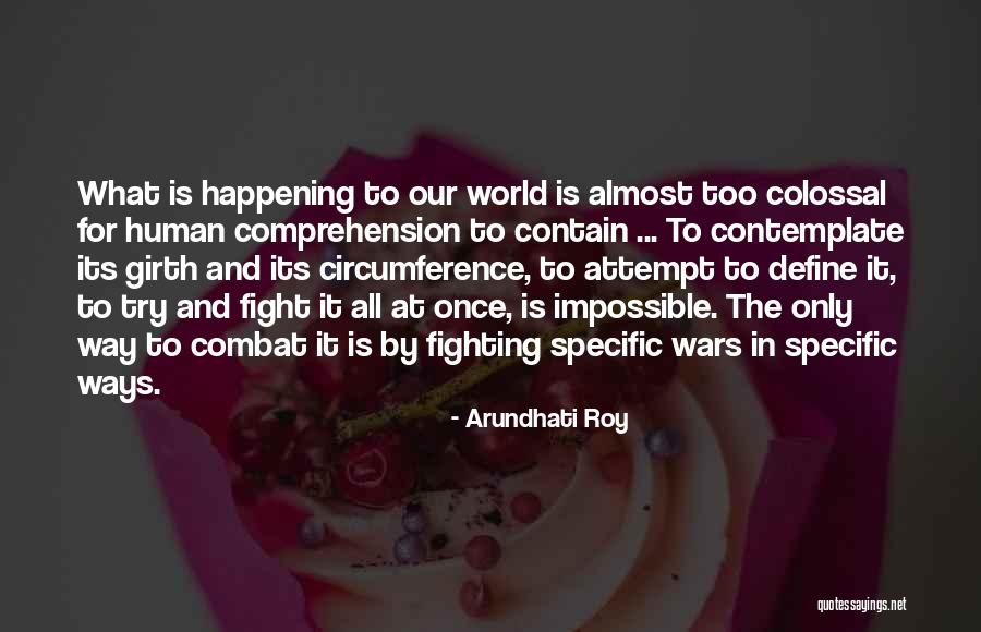 Girth Quotes By Arundhati Roy