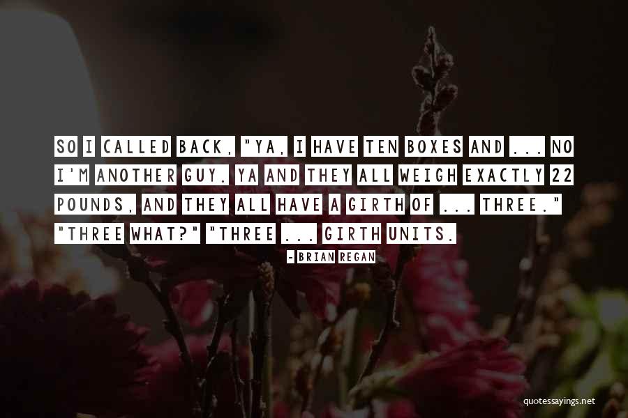 Girth Quotes By Brian Regan Girth Quotes By Brian Regan