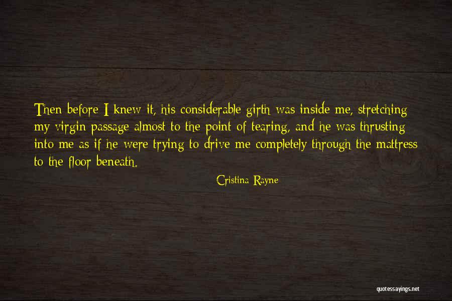 Girth Quotes By Cristina Rayne Girth Quotes By Cristina Rayne