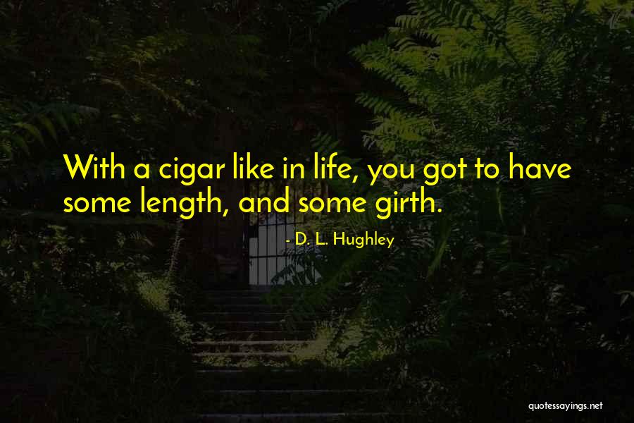 Girth Quotes By D. L. Hughley Girth Quotes By D. L. Hughley