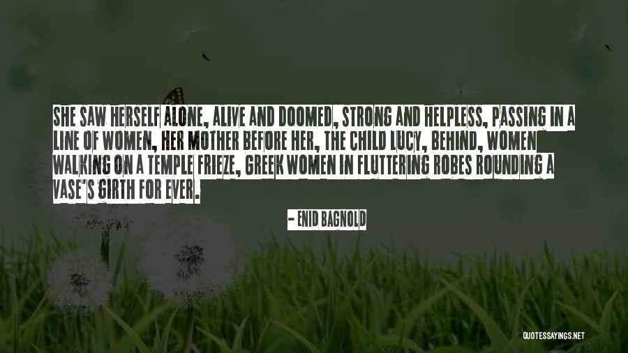 Girth Quotes By Enid Bagnold Girth Quotes By Enid Bagnold