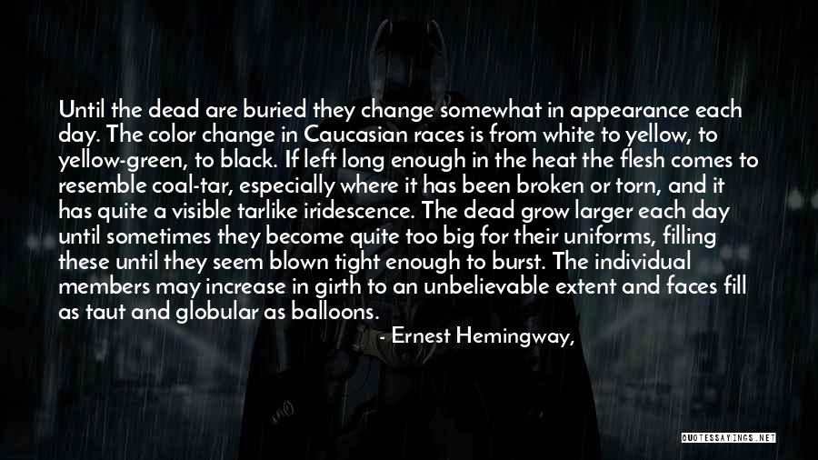 Girth Quotes By Ernest Hemingway, Girth Quotes By Ernest Hemingway,