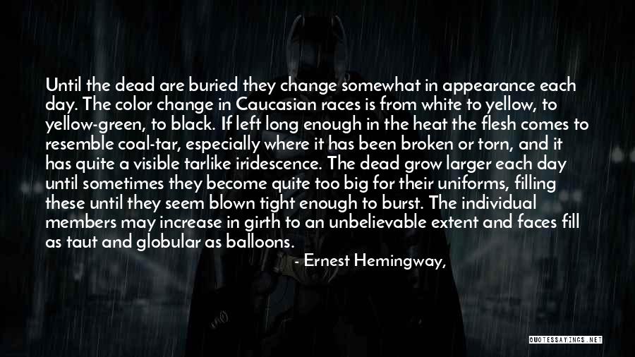 Girth Quotes By Ernest Hemingway,