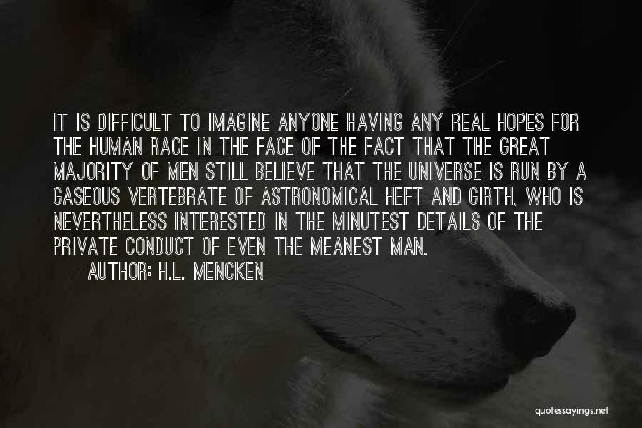 Girth Quotes By H.L. Mencken