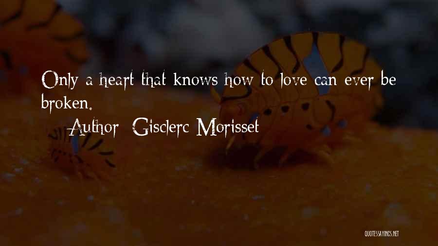 Gisclerc Morisset Quotes 849846