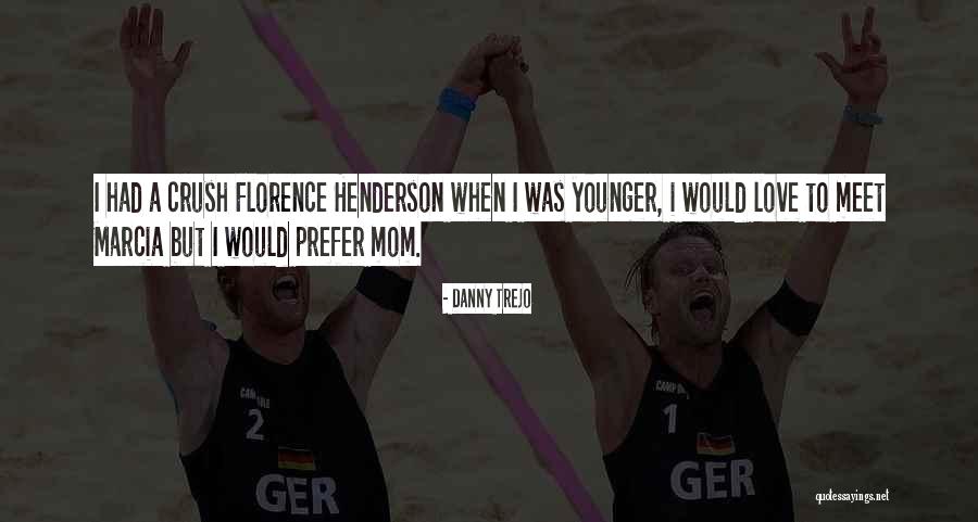 Gisela Schneeberger Quotes By Danny Trejo Gisela Schneeberger Quotes By Danny Trejo