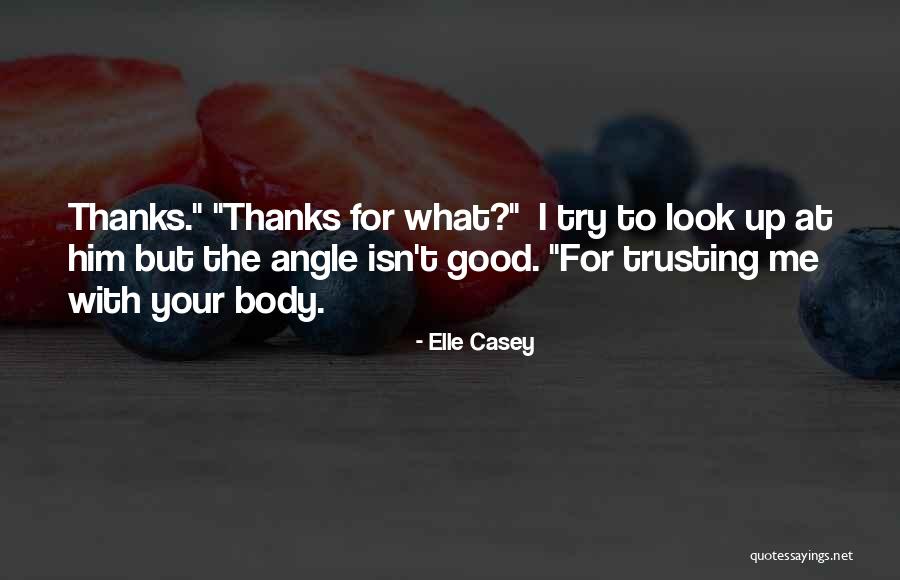 Giselas Beauty Quotes By Elle Casey Giselas Beauty Quotes By Elle Casey