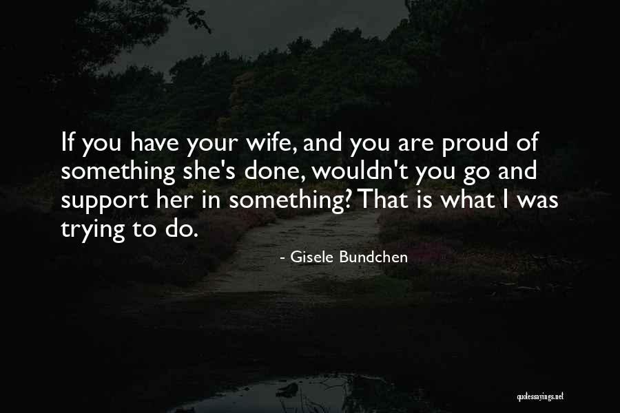 Gisele Bundchen Quotes 367789