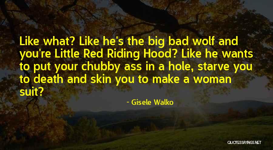 Gisele Walko Quotes 656967