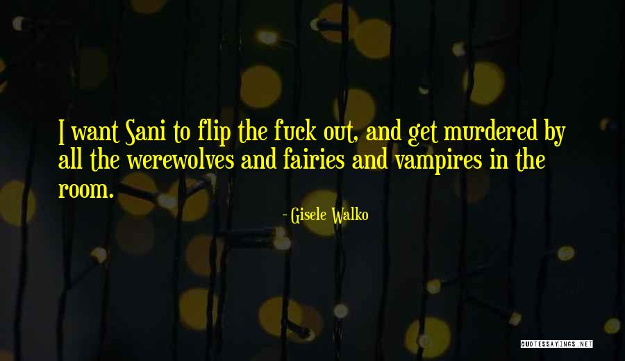 Gisele Walko Quotes 91581 Gisele Walko Quotes 91581