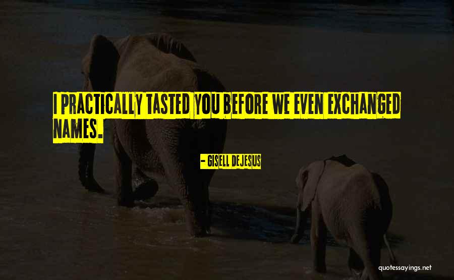 Gisell DeJesus Quotes 1352414 Gisell DeJesus Quotes 1352414