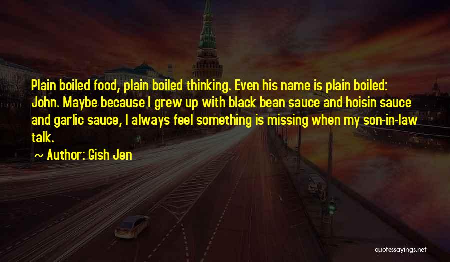 Gish Jen Quotes 2100670