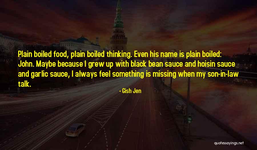 Gish Jen Quotes 2100670