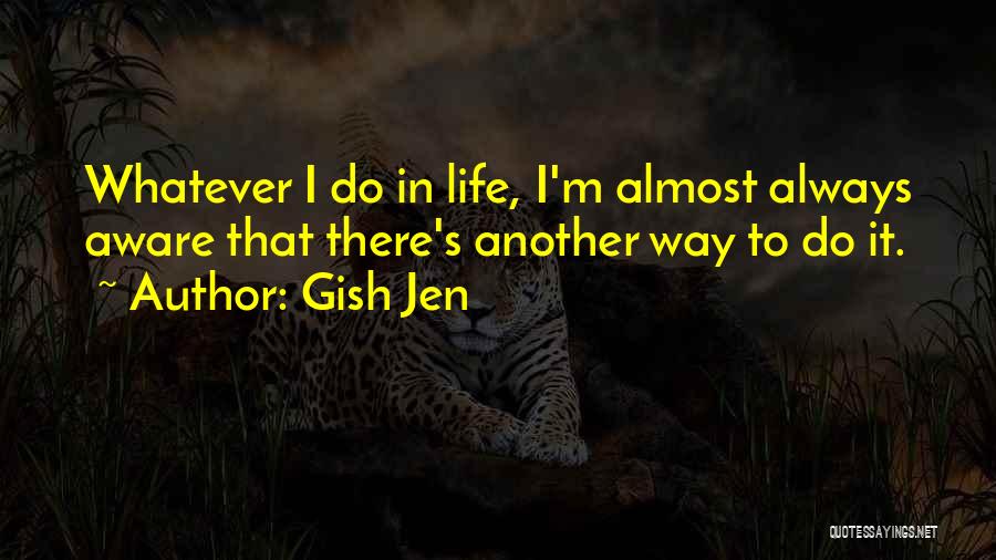 Gish Jen Quotes 763790