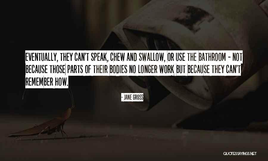 Giske Concrete Quotes By Jane Gross Giske Concrete Quotes By Jane Gross